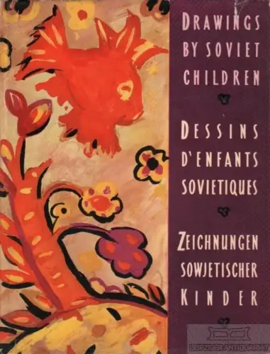 Buch: Drawings by soviet children. Dessins d'enfants sovietiques... Tupizyn