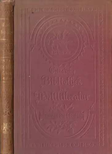 Buch: Goethes Leben, Karl Goedeke, Cotta'sche Bibliothek der Weltliteratur