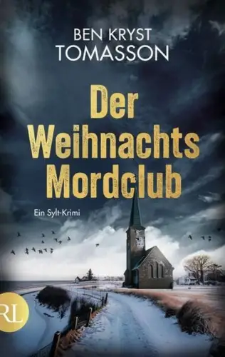 Buch: Der Weihnachtsmordclub, Tomasson, Ben Kryst, 2024, Rütten & Loening, Krimi