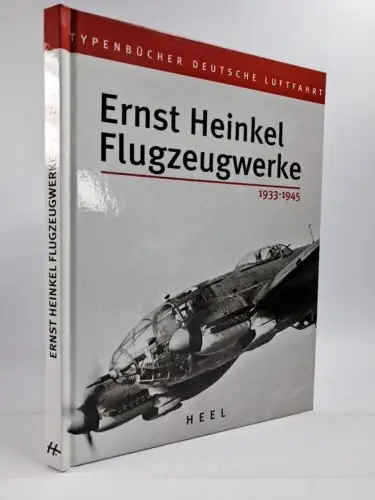 Buch: Ernst Heinkel Flugzeugwerke 1923-1945, Volker Koos, 2003, Heel Verlag