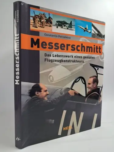Buch: Messerschmitt - Pionier der deutschen Luftfahrt, C. Parvulesco, 2006, Heel