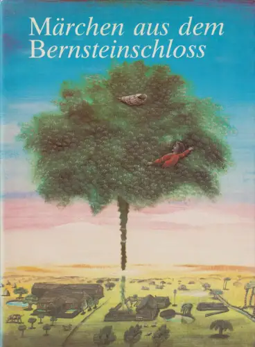 Buch: Märchen aus dem Bernsteinschloss - Baltische Märchen, 1981, Artia Verlag