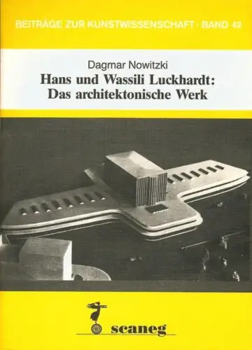 Buch: Hans und Wassili Luckhardt, Das architektonische Werk, Nowitzki, Dagmar