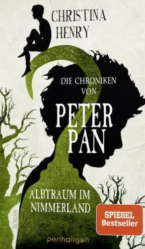 Buch: Die Chroniken von Peter Pan, Albtraum im Nimmerland, Henry, Christina