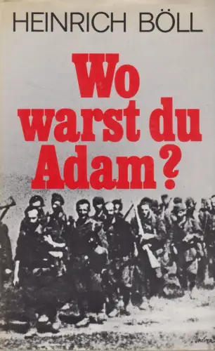 Buch: Wo warst du Adam?, Heinrich Böll, 1951, Buch und Welt, gebraucht, gut