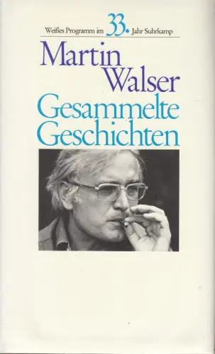 Buch: Gesammelte Geschichten, Walser, Martin. 1983, Suhrkamp Verlag