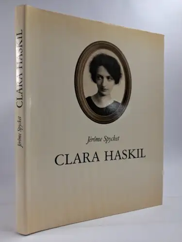 Buch: Clara Haskil - Album, Jerome Spycket, 1985, Buchclub Ex Libris