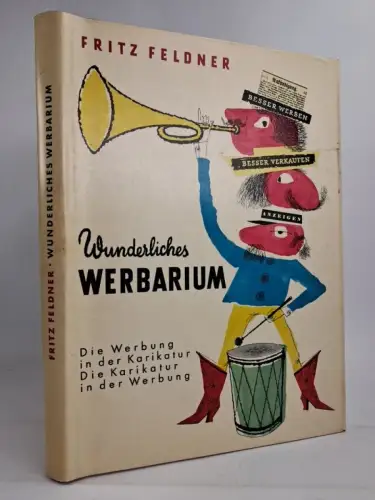 Buch: Wunderliches Werbarium, Fritz Feldner, 1960,  Forum. Werbung, Karikatur