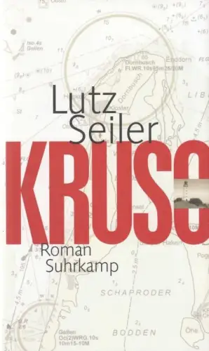 Buch: Kruso, Seiler, Lutz. 2014, Suhrkamp Verlag, Roman, gebraucht, gut