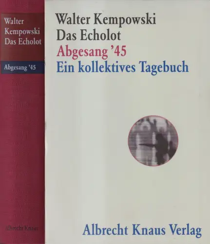 Buch: Das Echolot. Abgesang '45. Ein kollektives Tagebuch. Walter Kempowski