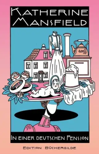 Buch: In einer deutschen Pension, Mansfield, Katherine, 2012, Büchergilde