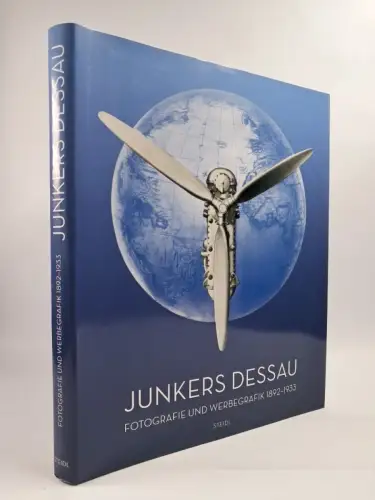 Buch: Junkers Dessau - Fotografie und Werbegrafik 1892-1933, Steidl Verlag, 2010