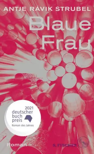 Buch: Blaue Frau, Roman, Strubel, Antje Ravik, 2021, S. Fischer, sehr gut