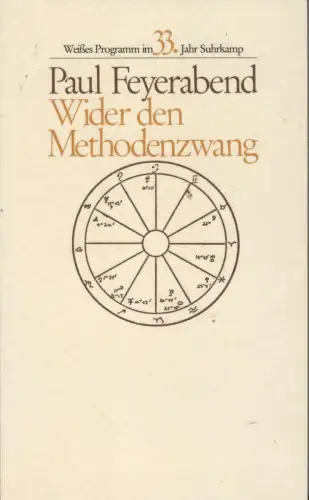 Buch: Wider den Methodenzwang, Feyerabend, Paul. 1983, Suhrkamp Verlg