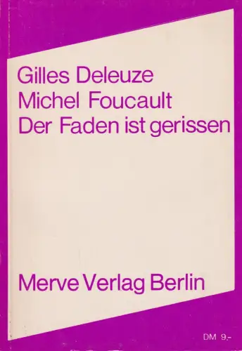Buch: Der Faden ist gerissen, Deleuze, Gilles, Foucault, Michel, 1977, Merve