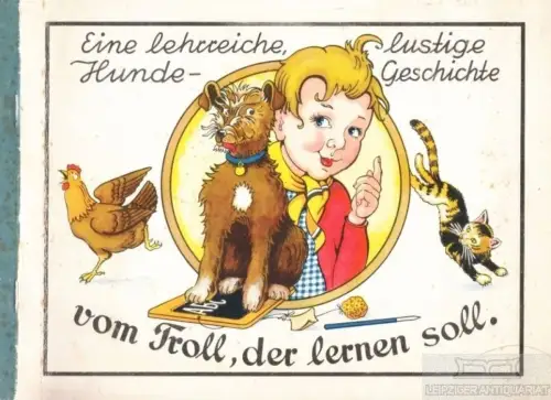 Buch: Vom Troll, der lernen soll, Voigt, Elfriede mit Bildern von W. Voig