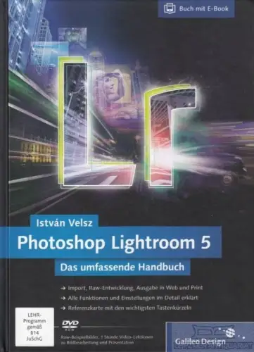 Buch: Photoshop Lightroom 5, Velsz, Istvan. Galileo Design, 2014, gebraucht, gut