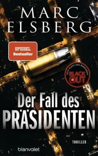 Buch: Der Fall des Präsidenten, Thriller. Elsberg, Marc, 2021, Blanvalet Verlag