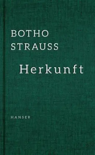 Buch: Herkunft, Strauß, Botho, 2014, Hanser, sehr gut