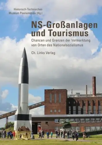 Buch: NS-Großanlagen und Tourismus, 2016, Ch. Links Verlag, gebraucht, sehr gut