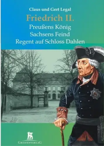 Buch: Friedrich II., Legal, Claus, 2010, Greifenverlag, gebraucht, sehr gut