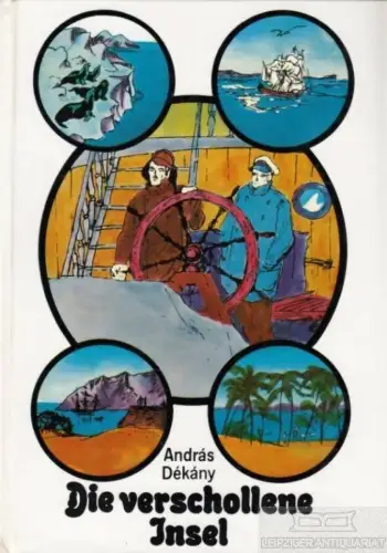 Buch: Die verschollene Insel, Dekany, Andras. 1977, Corvina Verlag
