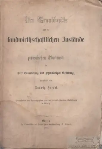 Buch: Der Grundbesitz und die landwirtschaftlichen Zustände der... Jacobi. 1860