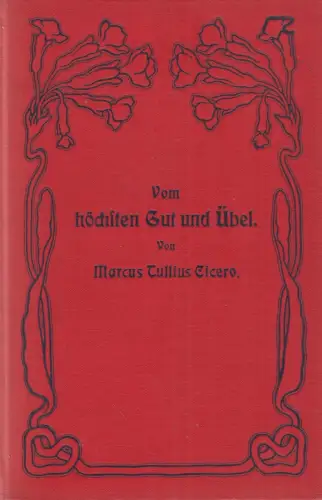 Buch: Vom höchsten Gut und Übel. Cicero, W. Spemann Verlag, Collection Spemann