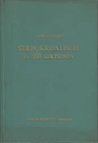 Buch: Serbokroatisch in 100 Lektionen, Schmaus, Alois. 1960, Verlag Prosveta