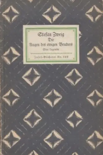 Insel-Bücherei 349, Die Augen des ewigen Bruders, Zweig, Stefan. Ca. 1930