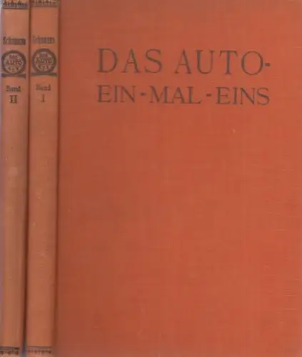 Buch: Das Auto-Ein-Mal-Eins, Schumann, E. 2 Bände, 1927, gebraucht, gut