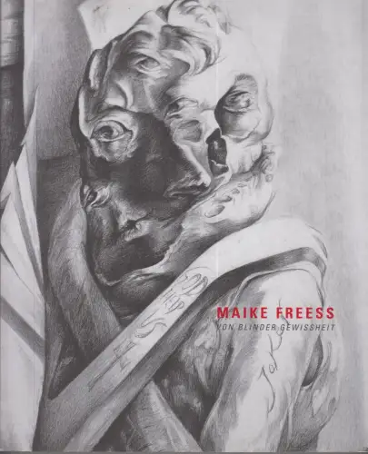 Buch: Maike Freess - Von blinder Gewissheit, Finckh, G. (Hg.), 2015, Kettler