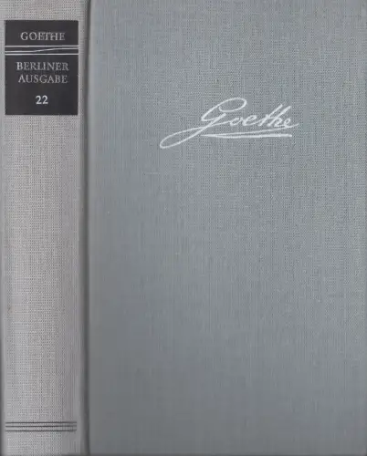 Buch: Goethe - Berliner Ausgabe Band 22: Übersetzungen II, 1986, Aufbau