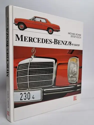 Buch: Mercedes-Benz/8, Detlef Koch & Michael Rohde, 1996, Motorbuch Verlag