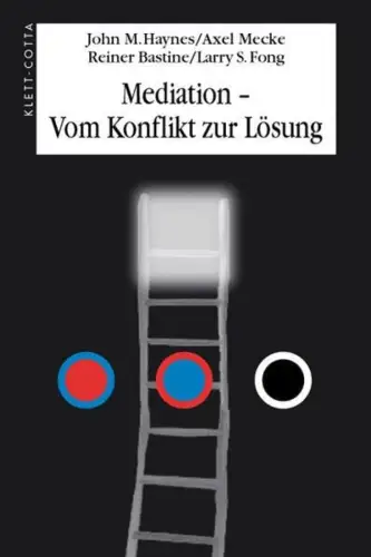 Buch: Mediation - Vom Konflikt zur Lösung, Haynes, John M., 2004, Klett-Cotta
