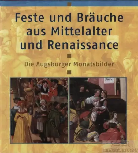 Buch: Feste und Bräuche aus Mittelalter und Renaissance, Langner, Christina