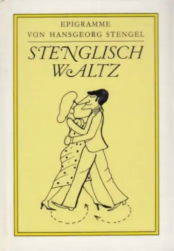 Buch: Stenglisch Waltz, Stengel, Hansgeorg. 1988, Eulenspiegel Verlag, Epigramme
