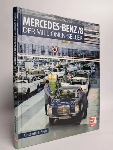Buch: Mercedes-Benz/8 - Der Millionen-Seller, Alexander F. Storz, Motorbuch