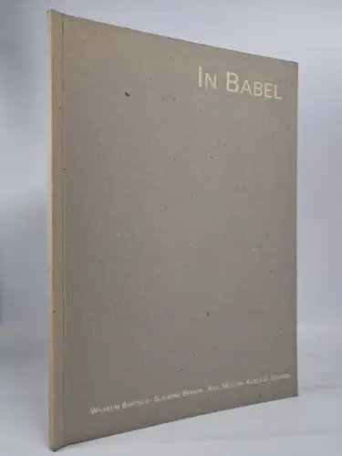 Buch: In Babel, Wilhelm Bartsch, Susanne Berner Axel Müller, Klaus D. Ullrich