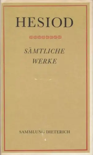 Sammlung Dieterich 38, Sämtliche Werke, Hesiod. 1984, gebraucht, gut