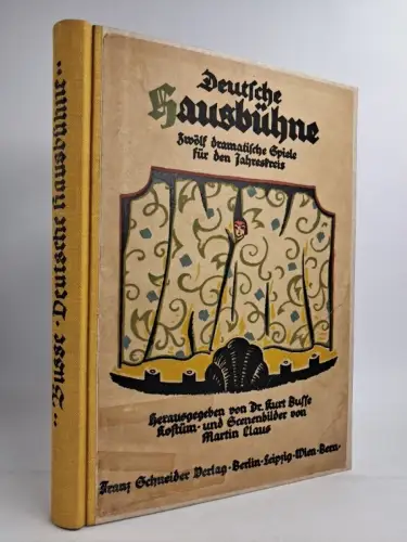 Buch: Deutsche Hausbühne, Kurt Busse, Martin Claus, 1923, Franz Schneider Verlag