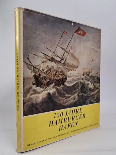 Buch: 750 Jahre Hamburger Hafen, 1939, Hamburger Freihafen-Lagerhaus-Gesellschaf