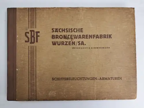 SBF Sächsische Broncewarenfabrik Wurzen/Sa. Neidhart & Zimmermann, ca. 1948