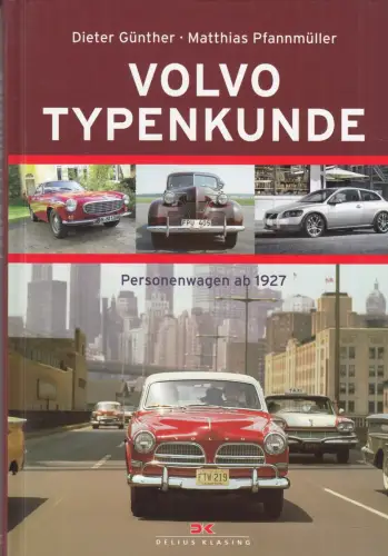 Buch: Volvo Typenkunde, Günther, Dieter, 2007, Delius Klasing, sehr gut