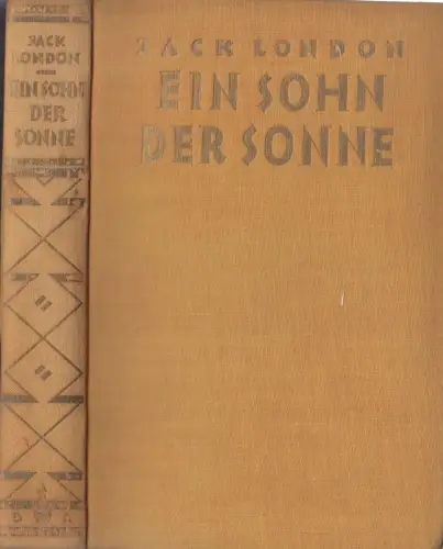 Buch: Ein Sohn der Sonne, London, Jack. 1926, Universitas Deutsche Verlags-AG