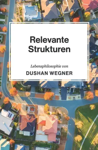 Buch: Relevante Strukturen, Wegner, Dushan, 2019, gebraucht, sehr gut