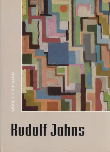 Buch: Rudolf Jahns. Schumann, Werner, 1966, Muster-Schmidt Verlag, gebraucht gut