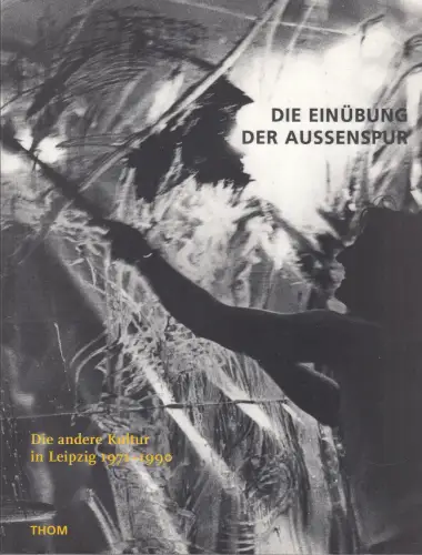 Buch: Die Einübung der Außenspur, Grundmann. 1996, Thom Verlag, sehr gut
