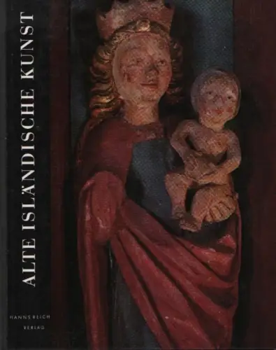 Buch: Alte Isländische Kunst, Eldjarn, Kristjan. 1957, Island, Hanns Reich Verl.