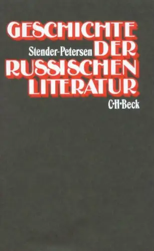 Buch: Geschichte der russischen Literatur, Stender-Petersen, Adolf, 1986, Beck